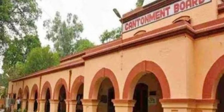 बड़ी खबर : कैंट बोर्ड व्यवस्था बन जाएगी इतिहास का हिस्सा, किया जा रहा है समाप्त केंद्र सरकार देश के सभी कैंटोनमेंट बोर्डों को